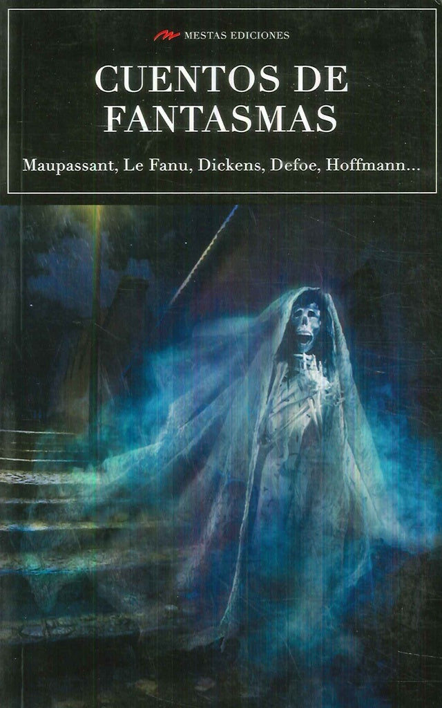Los mejores cuentos de fantasmas | Varios autores