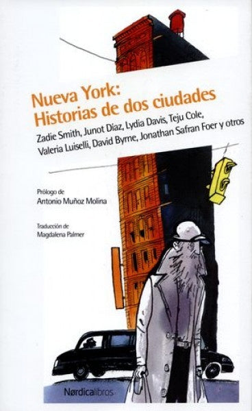 Nueva York: Historias de dos ciudades | autores, DIAZ y otros