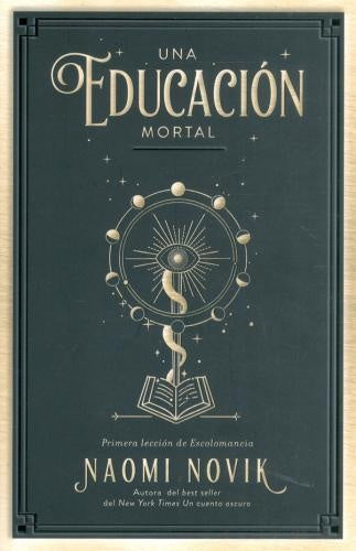 Una educación mortal | Naomi Novik