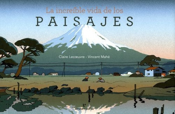 La increíble vida de los paisajes | LECOEUVRE