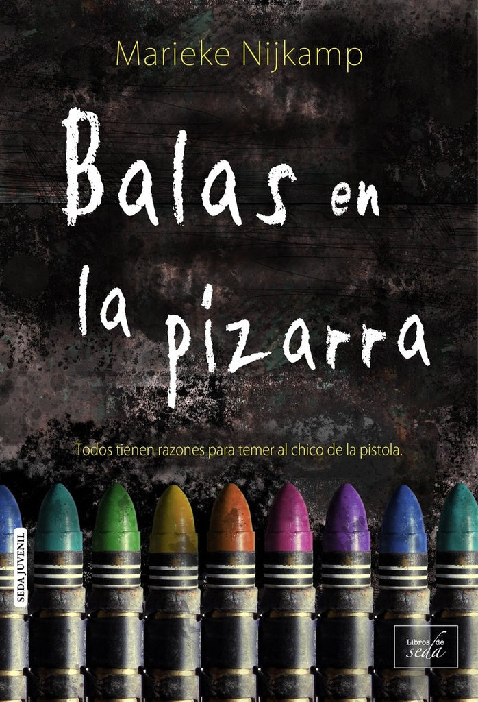 Balas en la pizarra | MARIEKE NIJKAMP