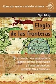 Elogio de las fronteras | RÉGIS DEBRAY