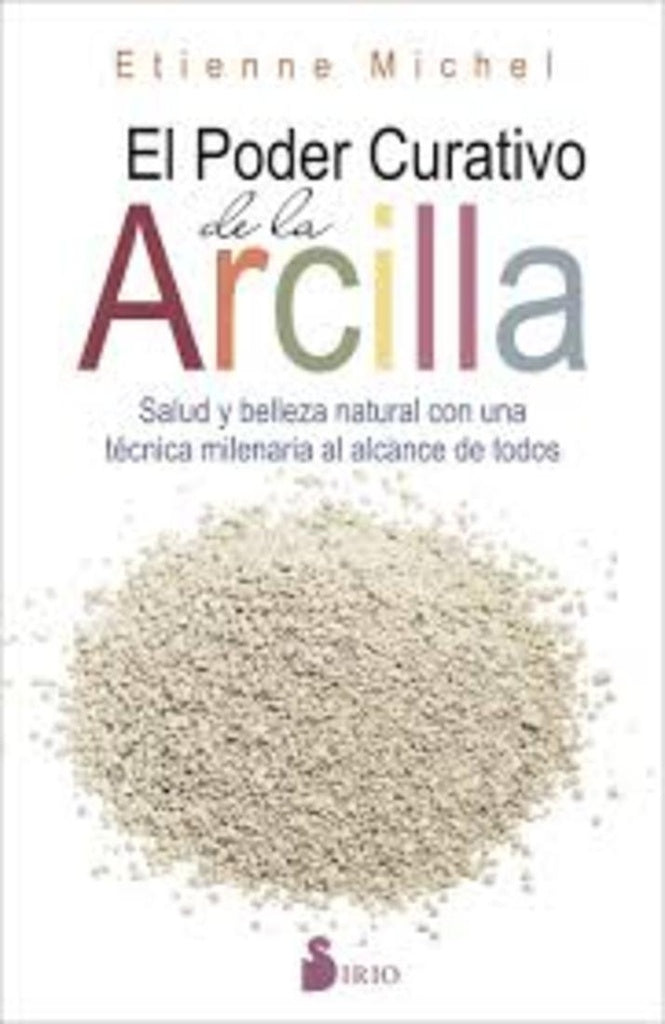 El Poder curativo de la arcilla | ETIENNE MICHEL