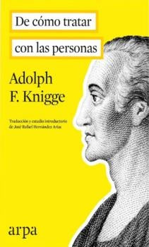 DE COMO TRATAR CON LAS PERSONAS | ADOLPH KNIGGE