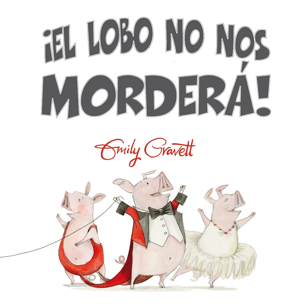 EL LOBO NO NOS MORDERA | EMILY GRAVETT