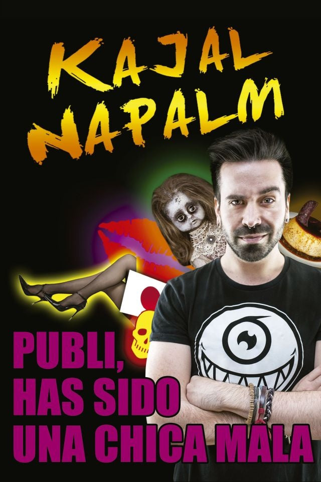Publi, has sido una chica mala | KAJAL NAPALM