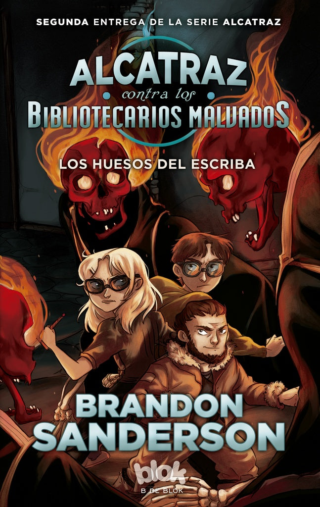 Los huesos del escriba (Alcatraz contra los Bibliotecarios Malvados 2) | Brandon Sanderson