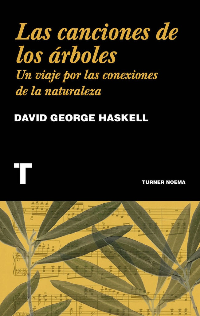 Las canciones de los árboles | DAVID GEORGE HASKELL