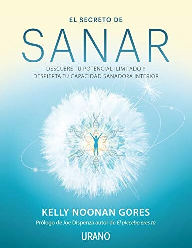 El secreto de sanar | Kelly Noonan Gores
