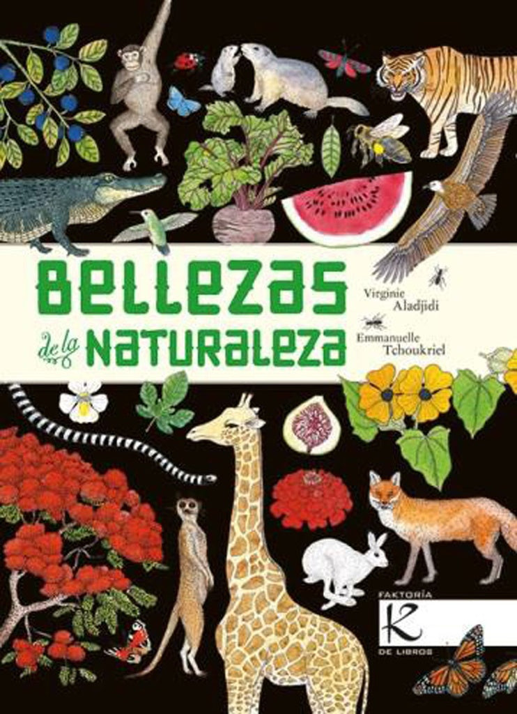 Bellezas de la naturaleza | Virginie Aladjidi - Emmanuelle Tchoukriel
