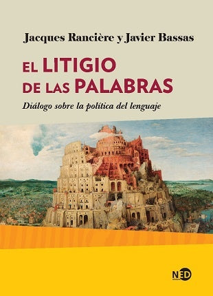 El litigio de las palabras | RANCIERE, Bassas