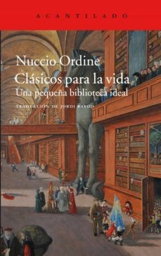 Clásicos para la vida | NUCCIO ORDINE