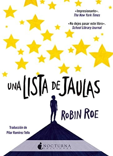 Una lista de jaulas | Robin Roe
