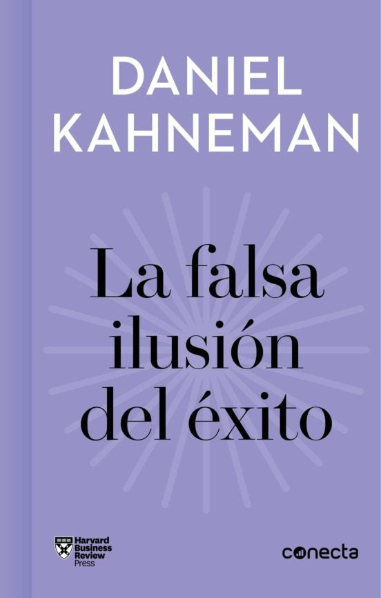 La falsa ilusión del éxito | DANIEL KAHNEMAN