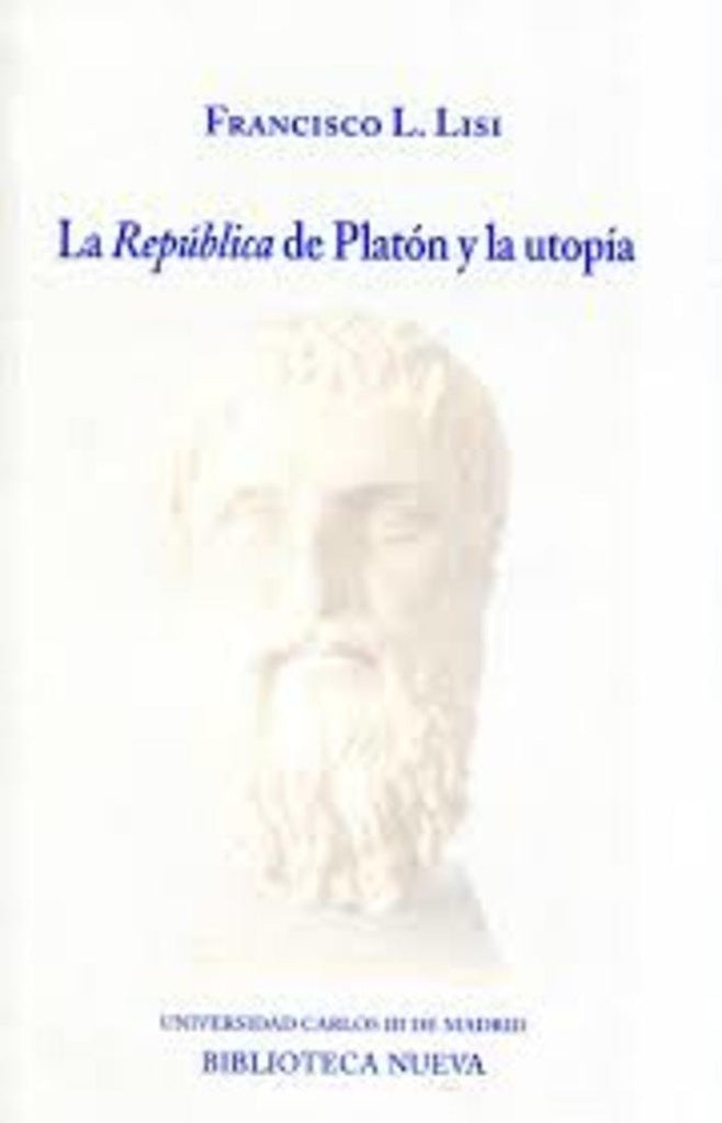 LA REPUBLICA DE PLATON Y LA UTOPIA | FRANCISCO L LISI