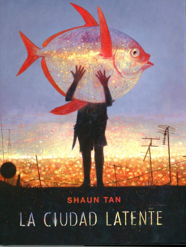 La ciudad latente
| Shaun Tan