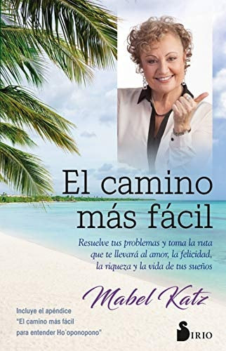 El camino más fácil
| MABEL KATZ