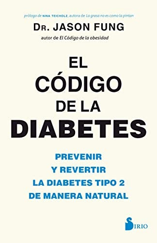 El código de la diabetes | JASON FUNG