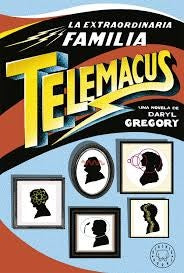LA EXTRAORDINARIA FAMILIA TELEMACUS | SIN ASIGNAR