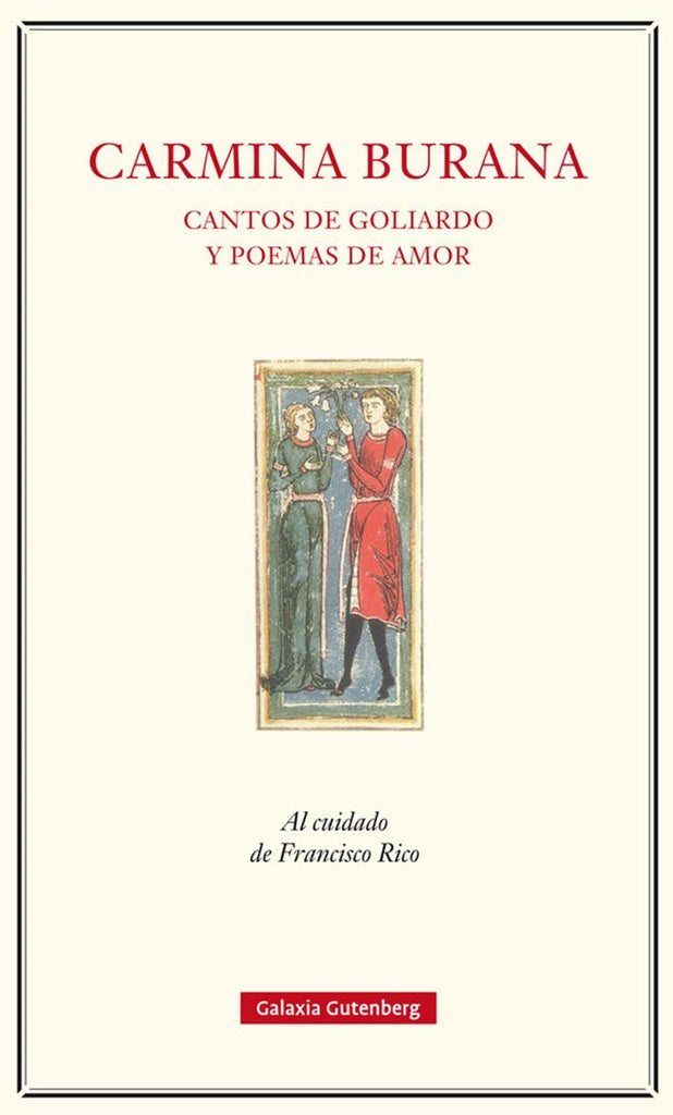 Carmina Burana cantos de goliardo y poemas de amor | Rico, Burana