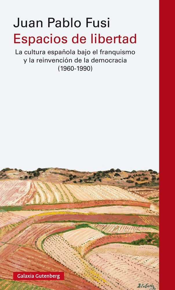 Espacios de libertad | JUAN PABLO FUSI