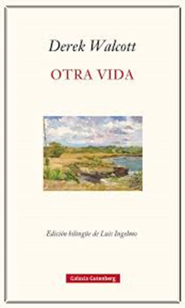 Otra vida | DEREK WALCOTT