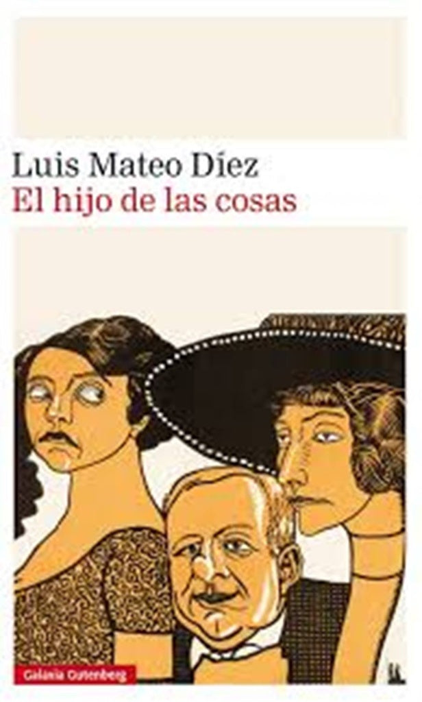 El hijo de las cosas | MATEO DIEZ