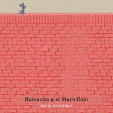 Ratoncita y el muro rojo | BRITTA TECKENTRUP
