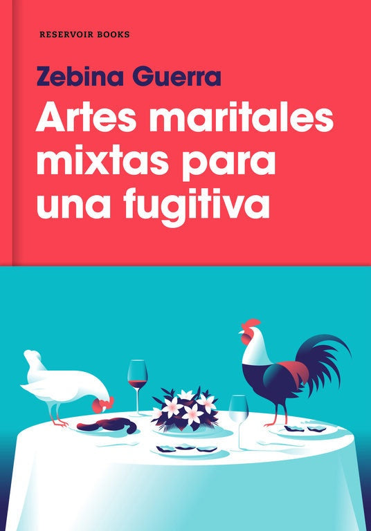 Artes maritales mixtas para una fugitiva | ZEBINA GUERRA