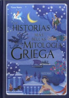 Las historias más bellas de la mitología griega | LUISA MATTIA