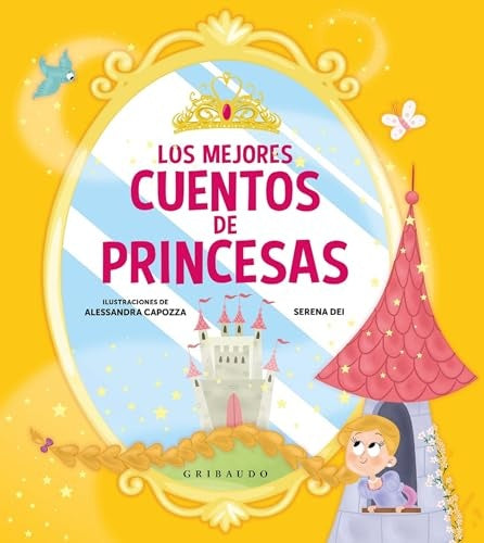 Los mejores cuentos de princesas | Serena Dei