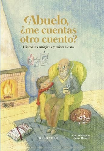 Abuelo, ¿me cuentas otro cuento? | Antonella Antonelli