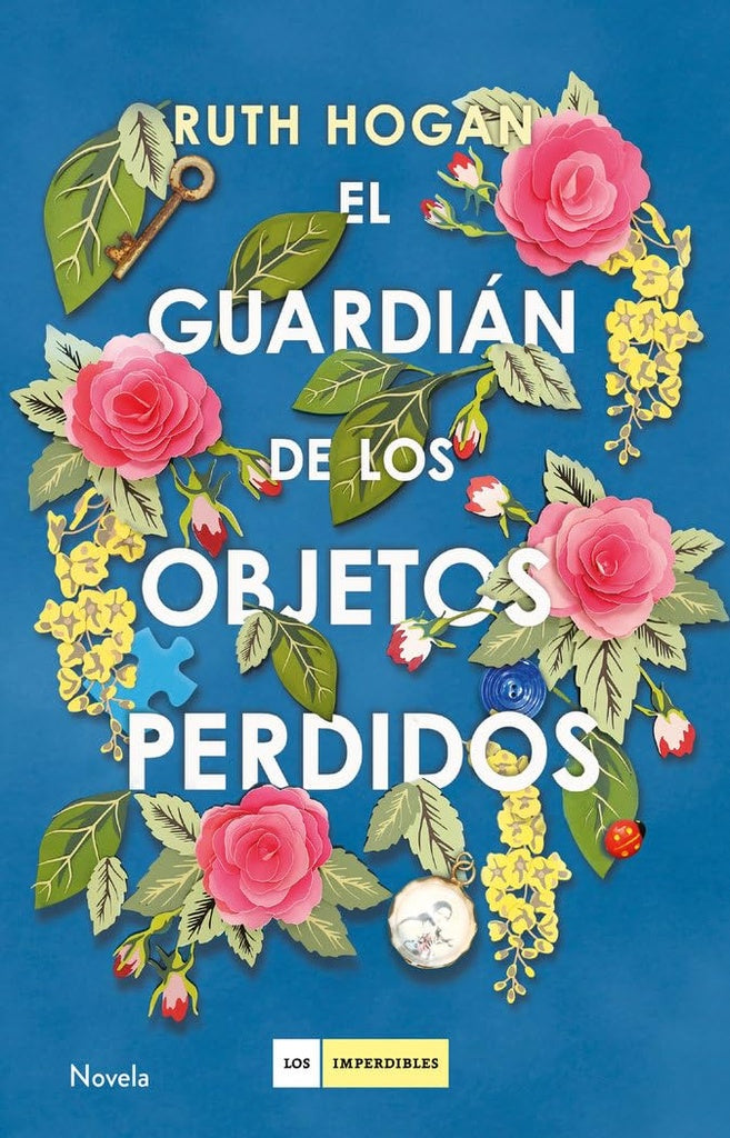 GUARDIAN DE LOS OBJETOS PERDIDOS, EL | RUTH HOGAN