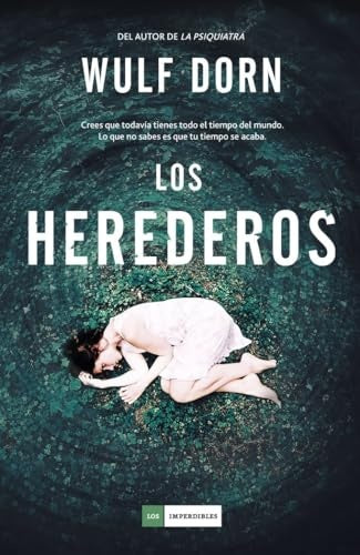 Los herederos | WULF DORN