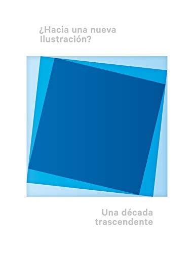 ¿Hacia una nueva Ilustración? | Varios autores