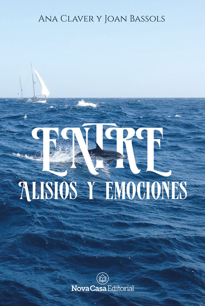 Entre alisios y emociones | Claver, Bassols