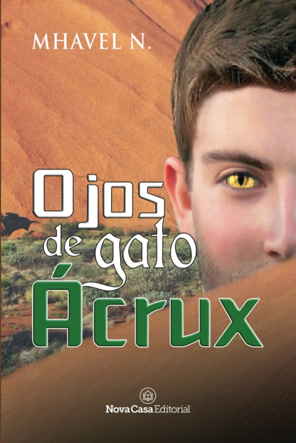 Ojos de gato Ácrux | Mhavel Zuheym Naveda