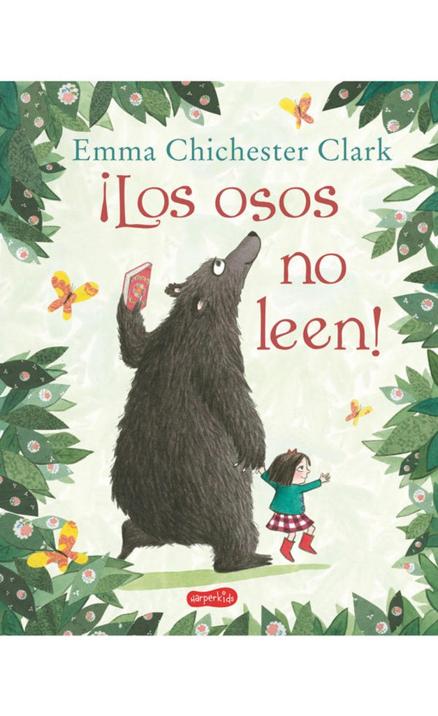 ¡Los osos no leen! | CHICHESTER CLARK EMMA
