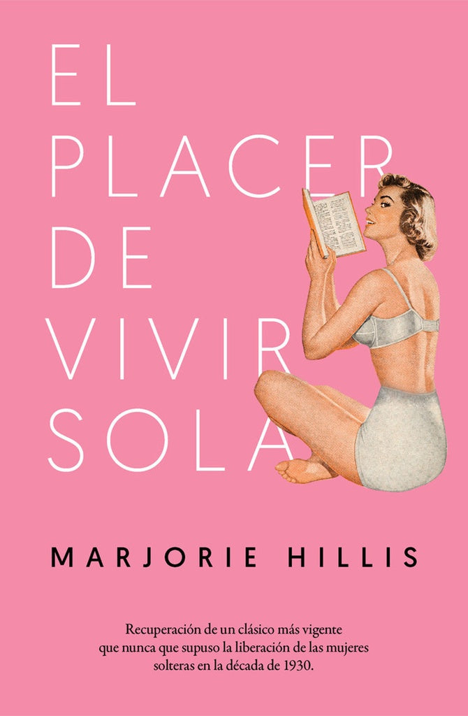 El placer de vivir sola | Marjorie Hillis