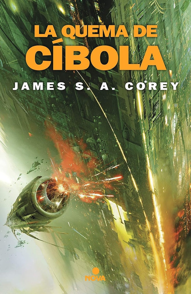 LA QUEMA DE CIBOLA | JAMES S A COREY