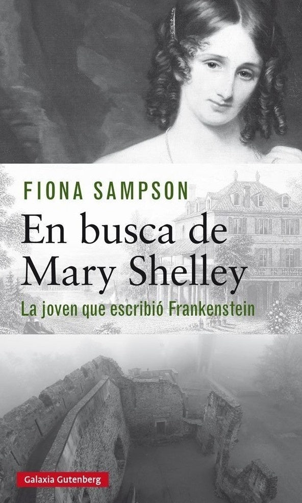 En busca de Mary Shelley | Fiona Sampson