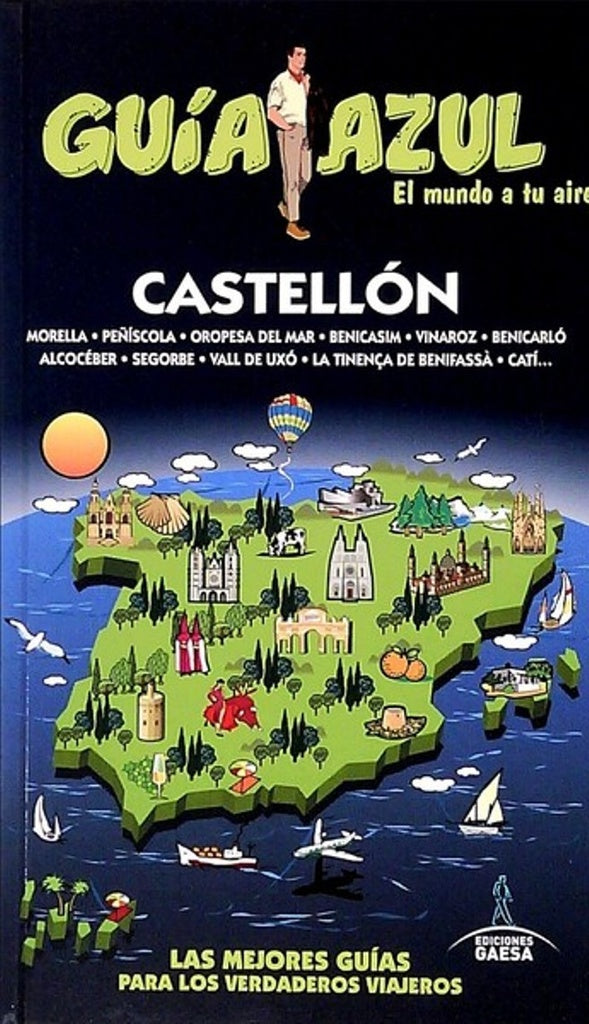 Castellón. Guía Azul | Ediciones Gaesa