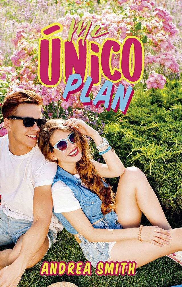 Mi único plan | ANDREA SMITH