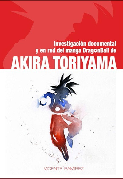 Dragon Ball: Fenómeno social | VICENTE RAMIREZ