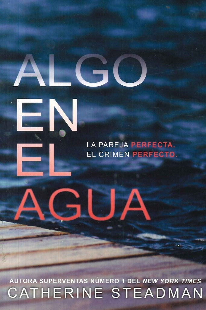 Algo en el agua | Catherine Steadman