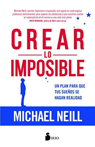 Crear lo imposible | MICHAEL O'NEILL