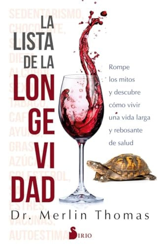 La lista de la longevidad | Dr. Merlin Thomas