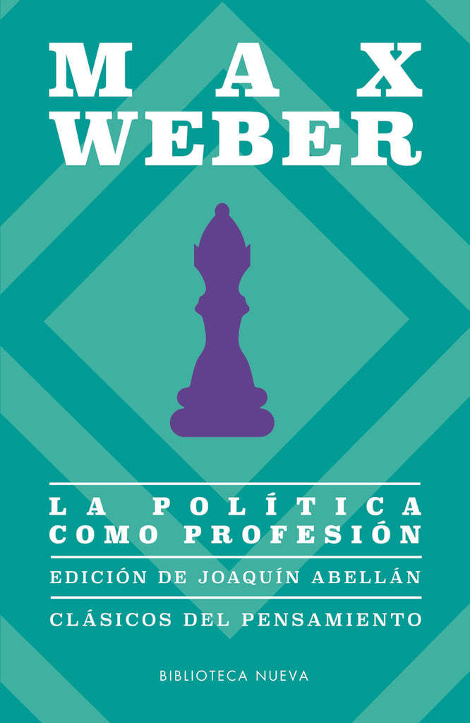 La política como profesión | MAX WEBER
