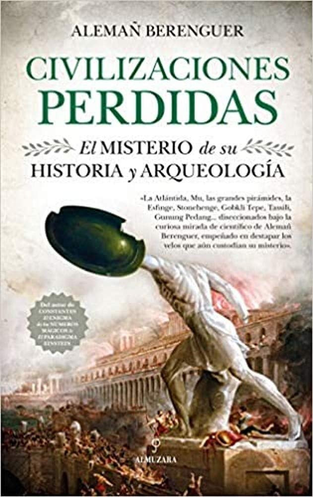 Civilizaciones perdidas | Rafael Andrés Alemañ Berenguer