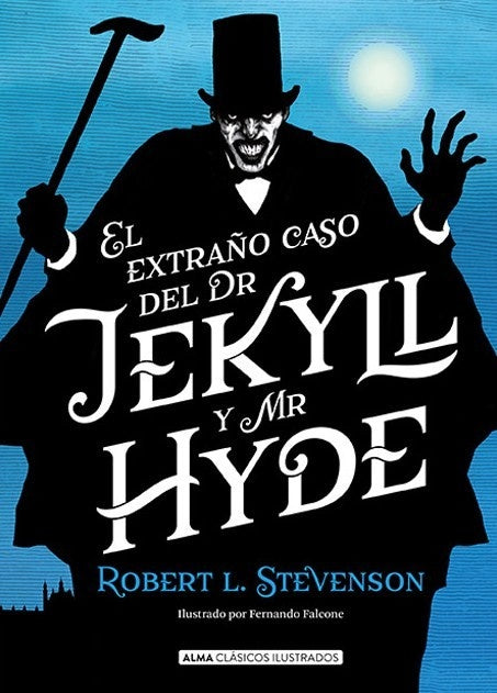 El extraño caso del Dr. Jekyll y Mr. Hyde | Robert Louis Stevenson
